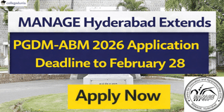 MANAGE Hyderabad Extends PGDM-ABM 2026 Application Deadline to February 28; Apply now @manage.gov.in